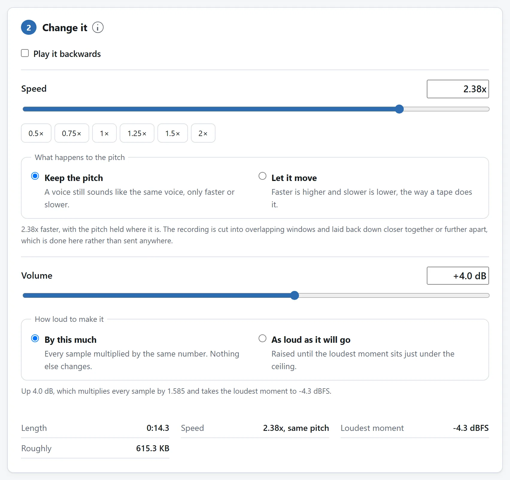 The editor: a speed dial set to 1.25 times, a volume dial set to plus four decibels, and a summary of the length, speed and peak that will result.