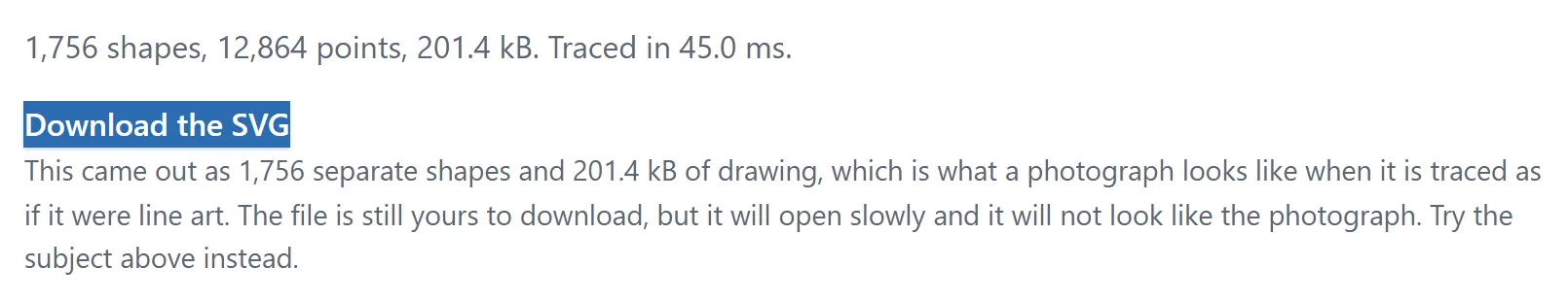 The warning shown when a photograph is traced: thousands of separate shapes and a very large file.